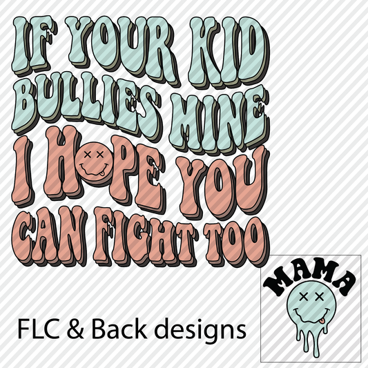 If You Bully My Kid