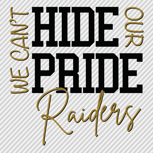 Can't Hide That Pride - Raiders