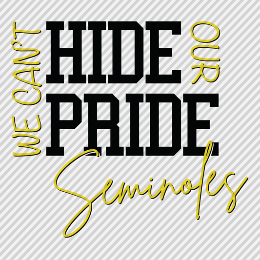 Can't Hide That Pride - Seminoles