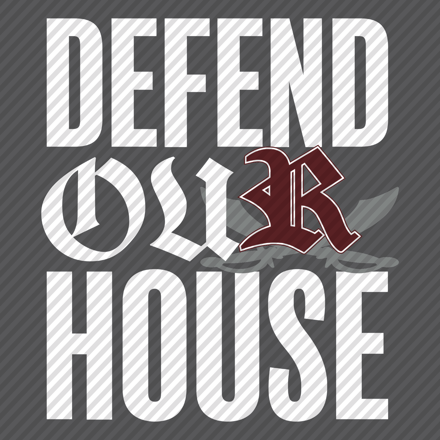 Defend Our House - Rebels