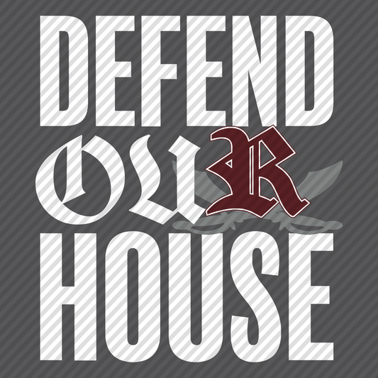 Defend Our House - Rebels