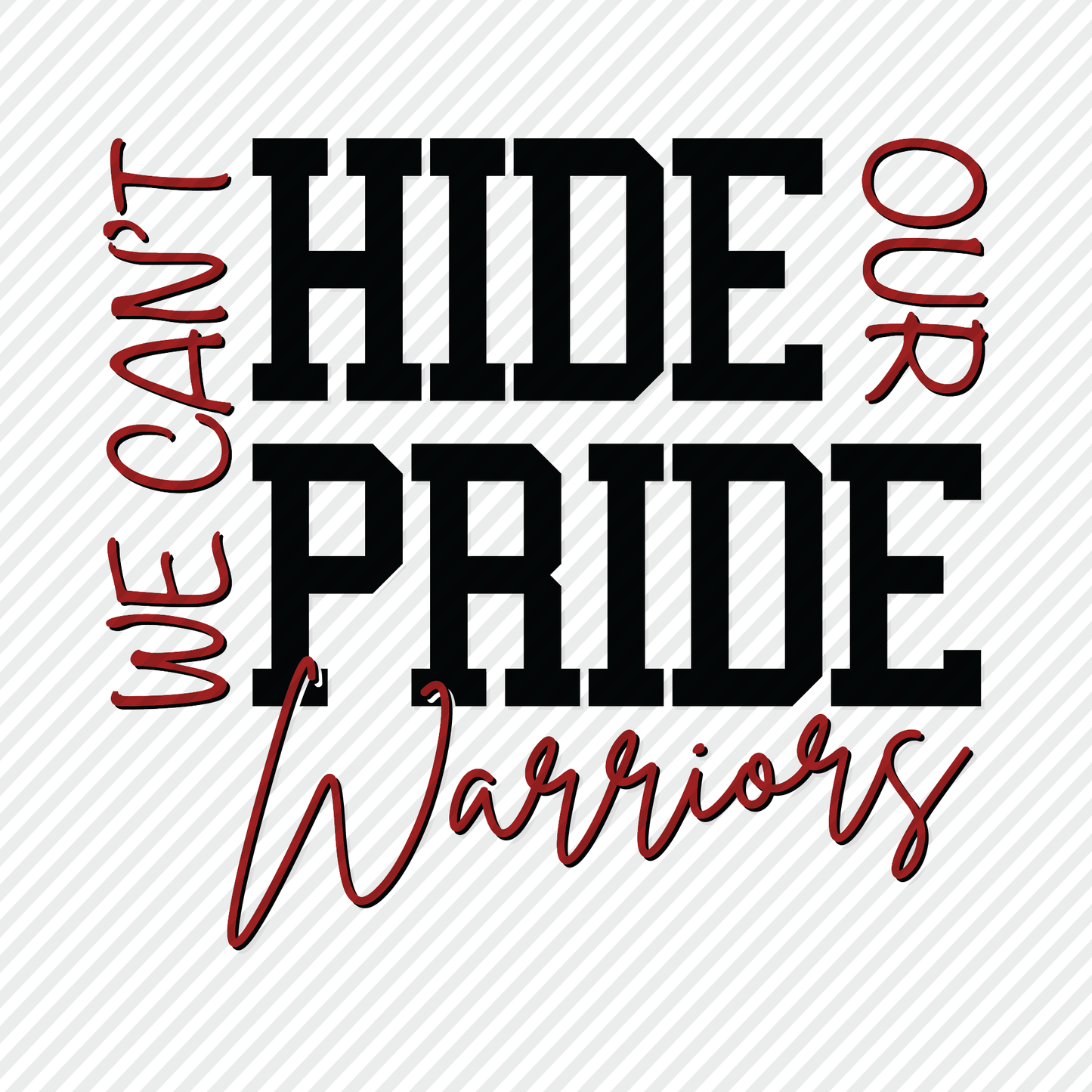 Can’t Hide Our Pride (Warriors) in Red & Black