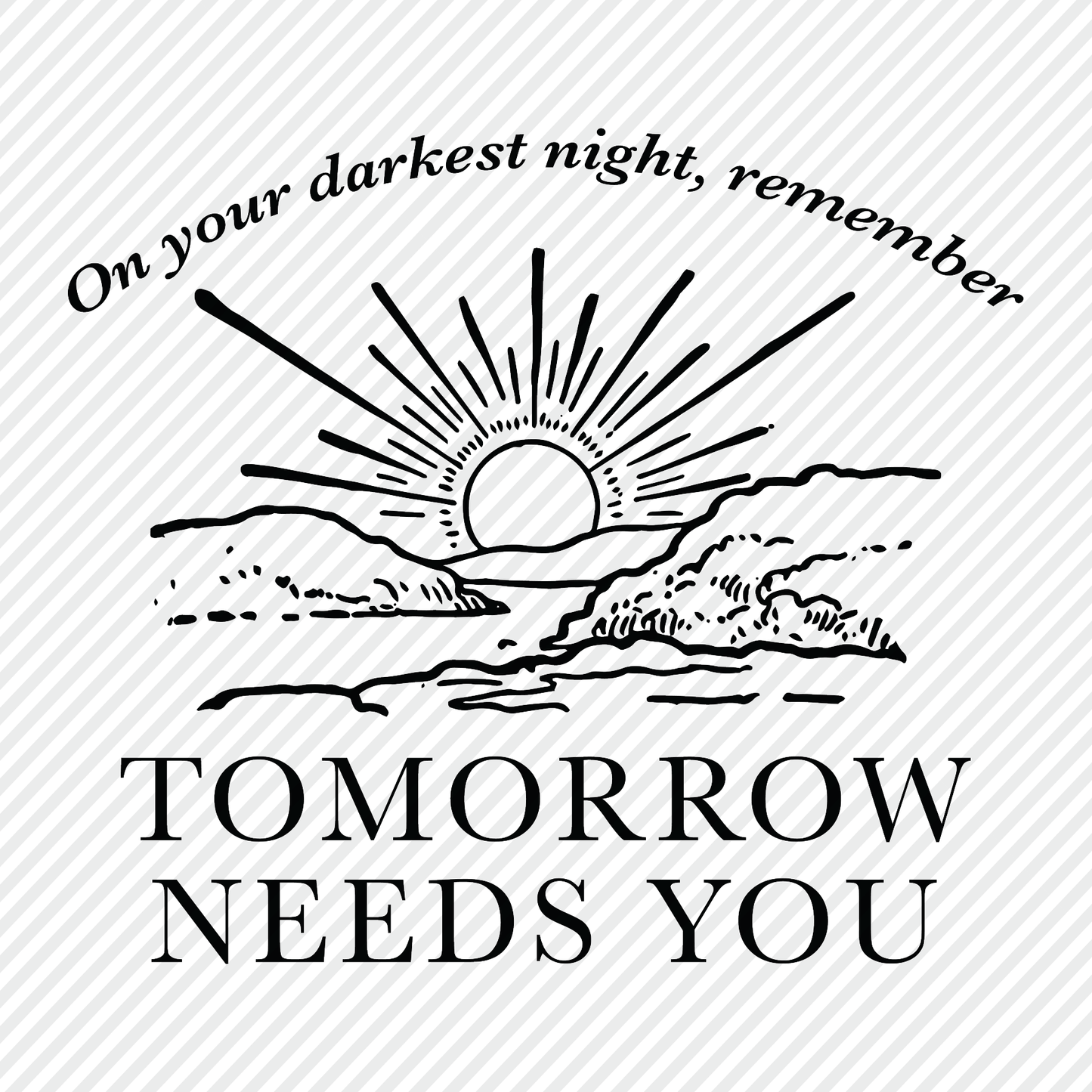 Tomorrow Needs You
