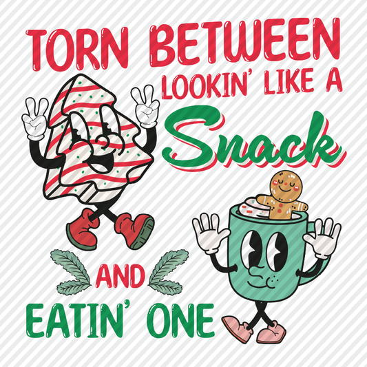 Torn Between Lookin' Like a Snack & Eatin' One