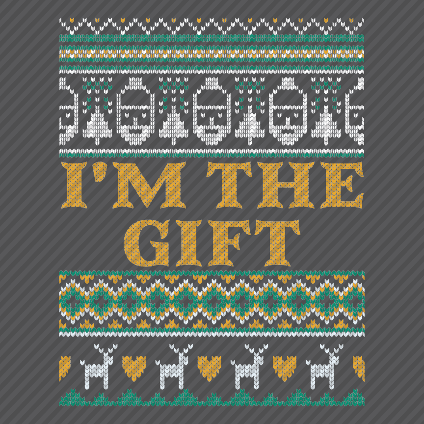 I'm the Gift