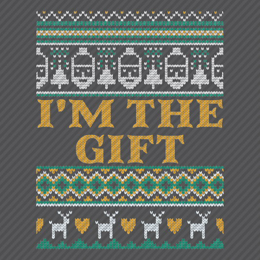I'm the Gift