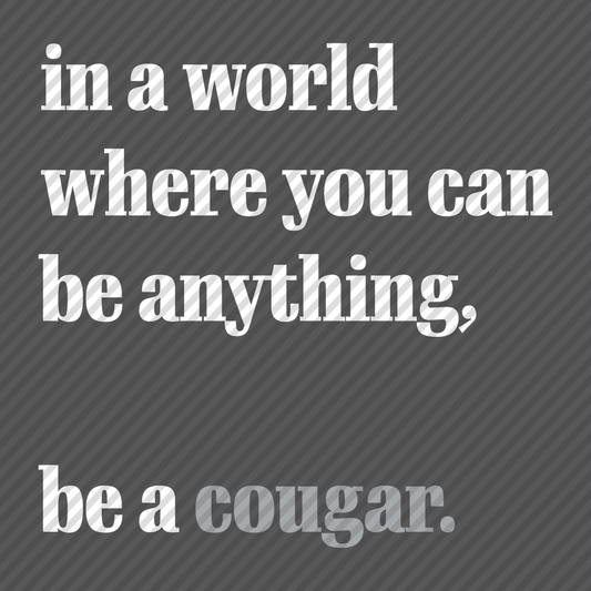 Be a Cougar