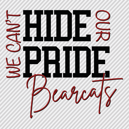 Can't Hide Our Pride - Bearcats