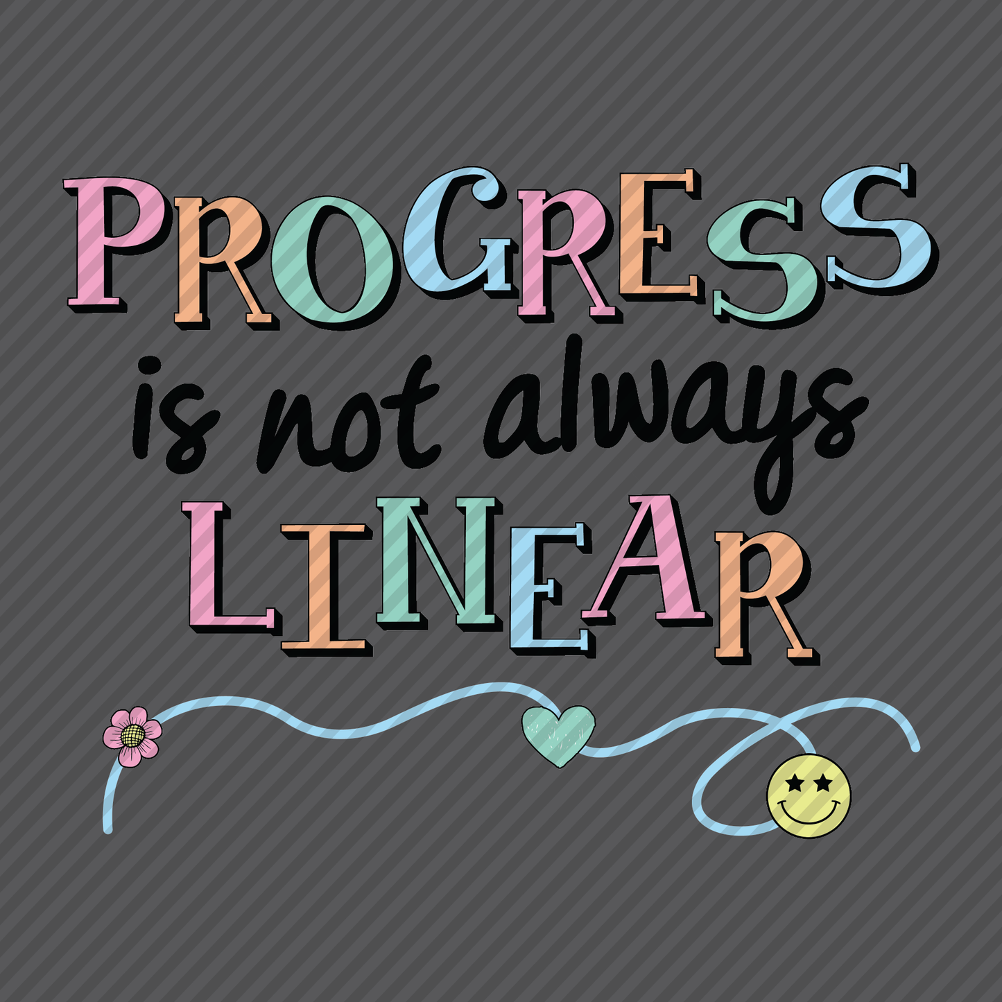 Progress Isn’t Always Linear