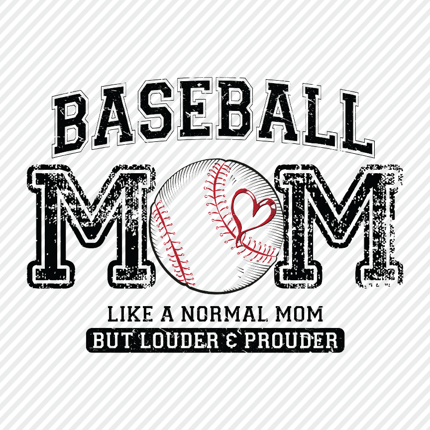 Loud & Proud Baseball Mom