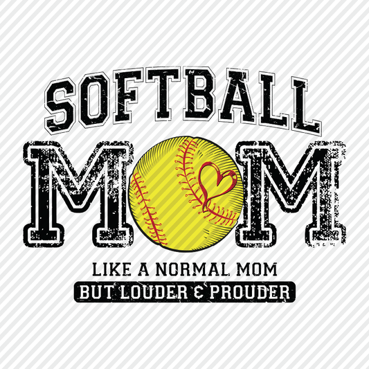 Loud & Proud Softball Mom