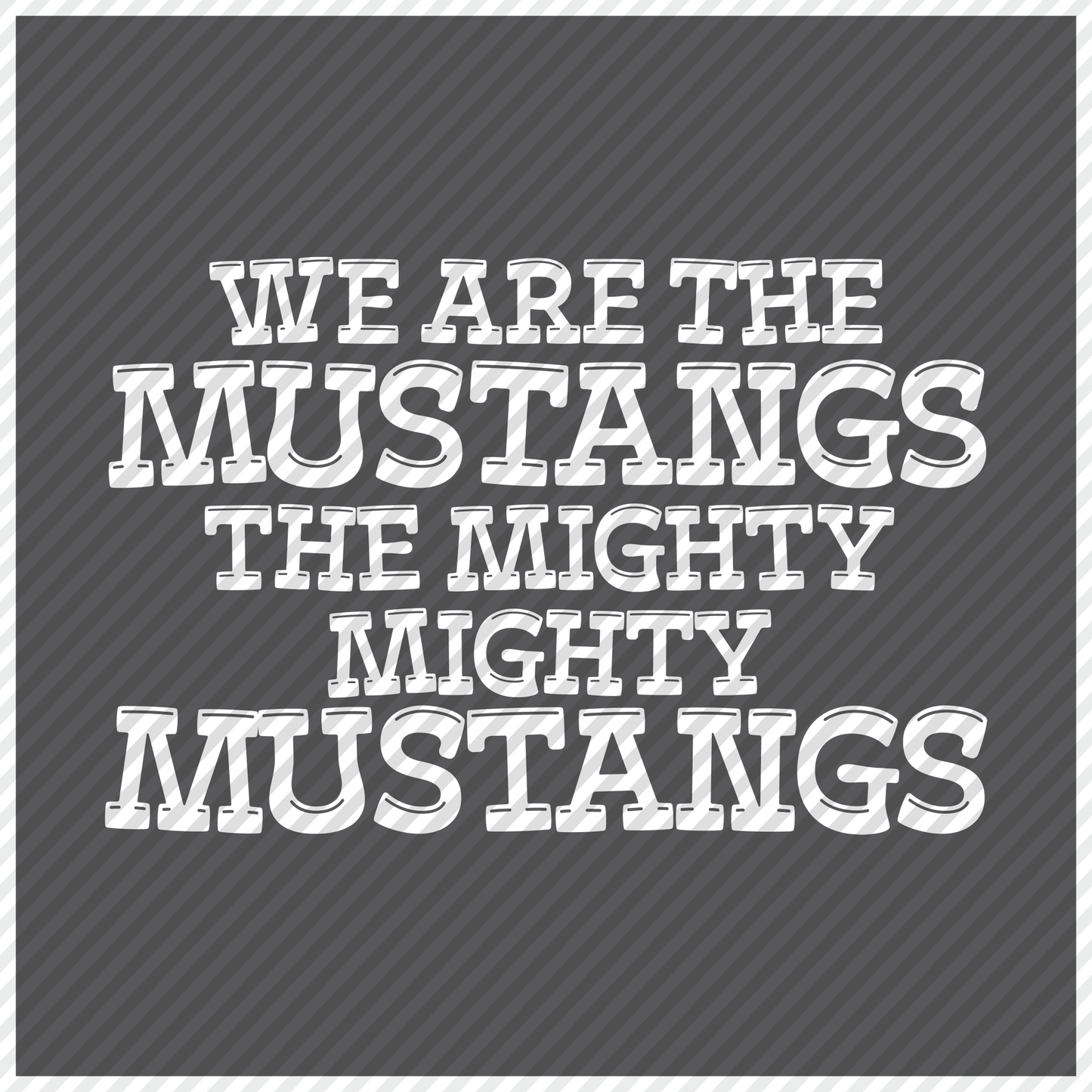 Mighty Mighty Mustangs Cheer