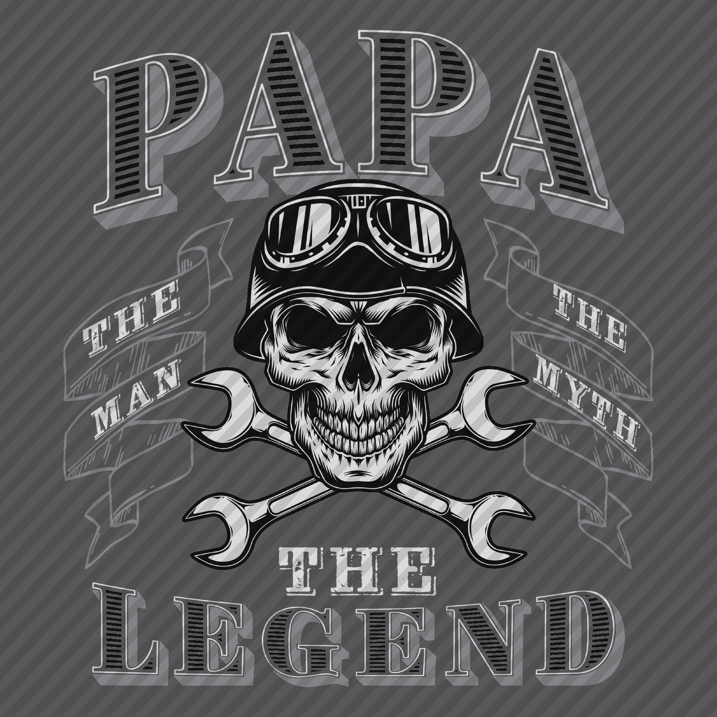 Papa - Man Myth Legend