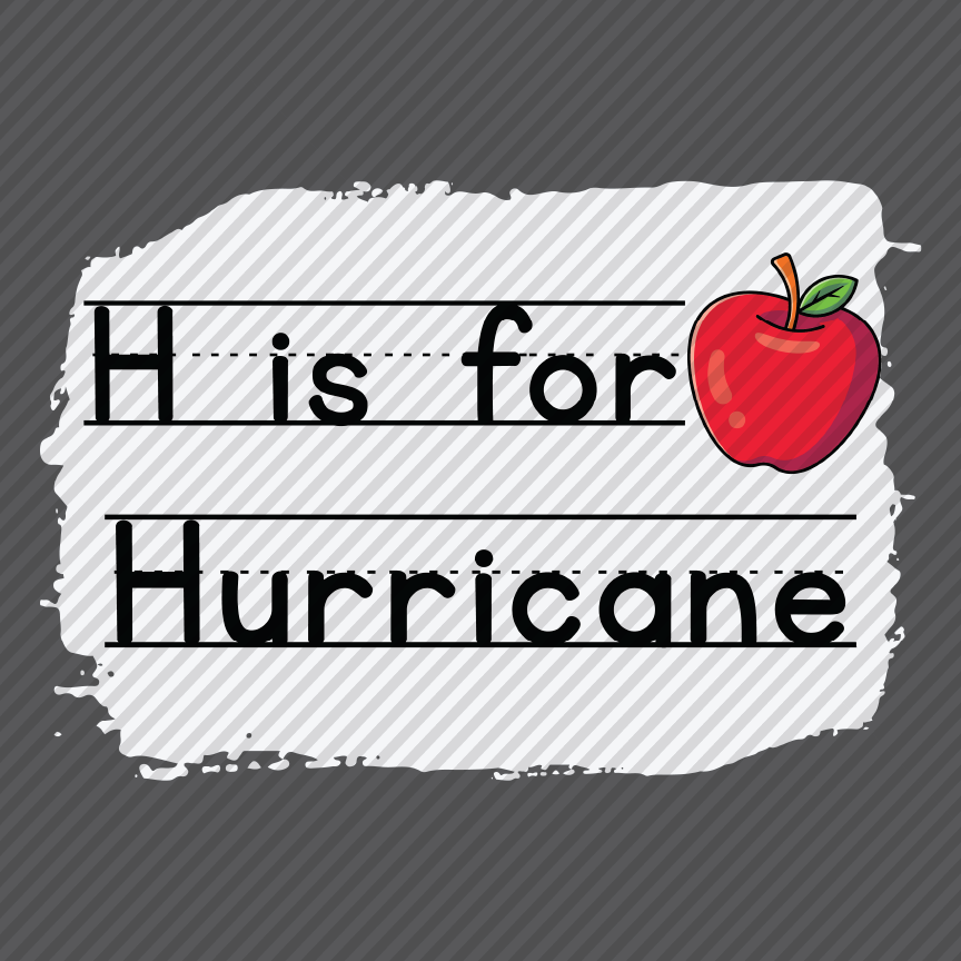H is for Hurricane