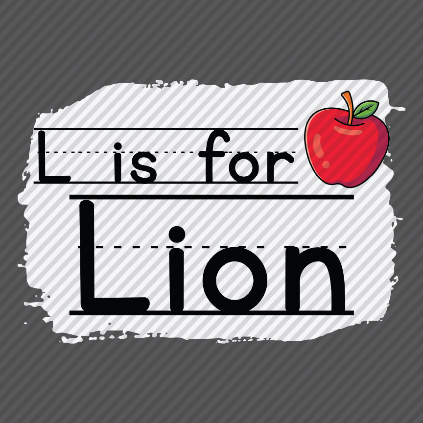 L is for Lion